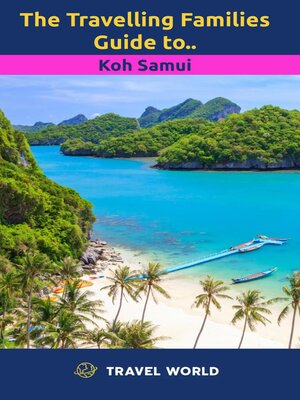 cover image of The Travelling Families Guide to Koh Samui